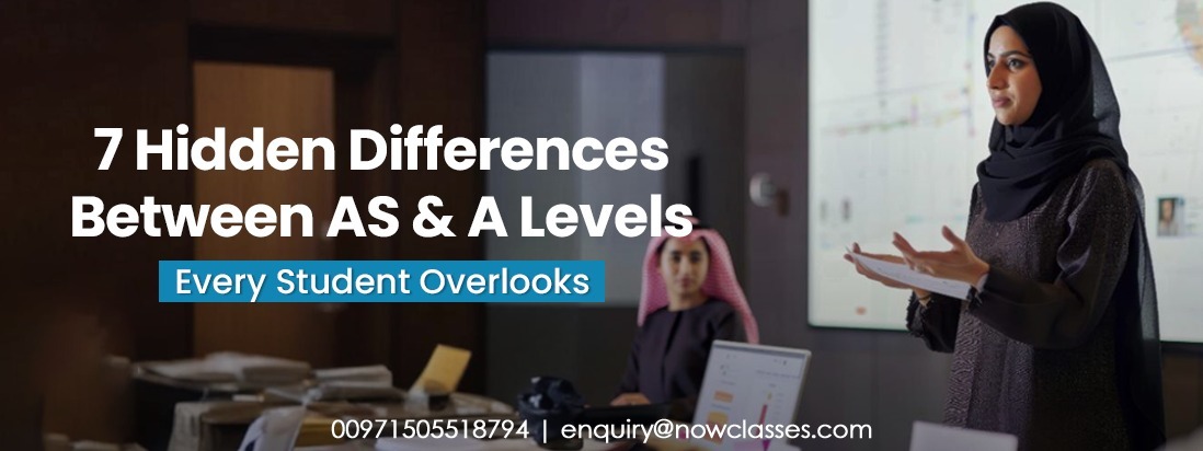 7 Hidden Differences Between AS & A Levels Every Student Overlooks