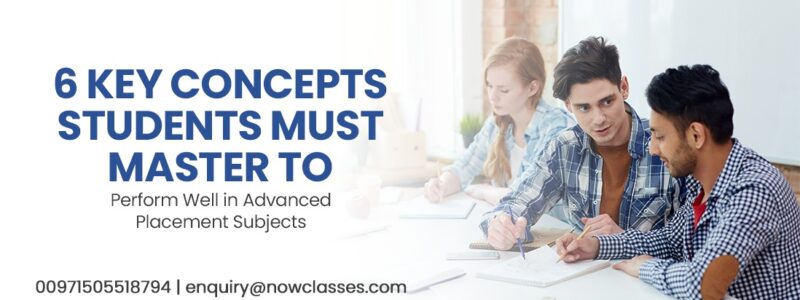 6 Key Concepts Students Must Master to Perform Well in Advanced Placement Subjects
